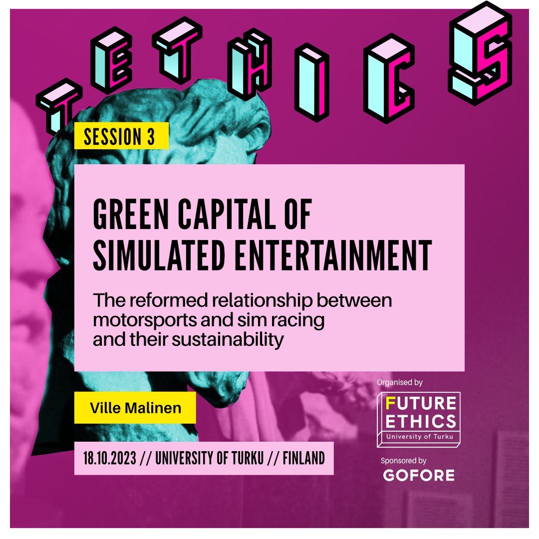 Tethics_Conf's tweet image. The first day of #Tethics2023 will be closed by Ville Malinen, who will present a paper Green Capital of Simulated Entertainment: The Reformed Relationship between Motorsports and Sim Racing and their Sustainability. Can't wait! #SustainableTech #GreenCode