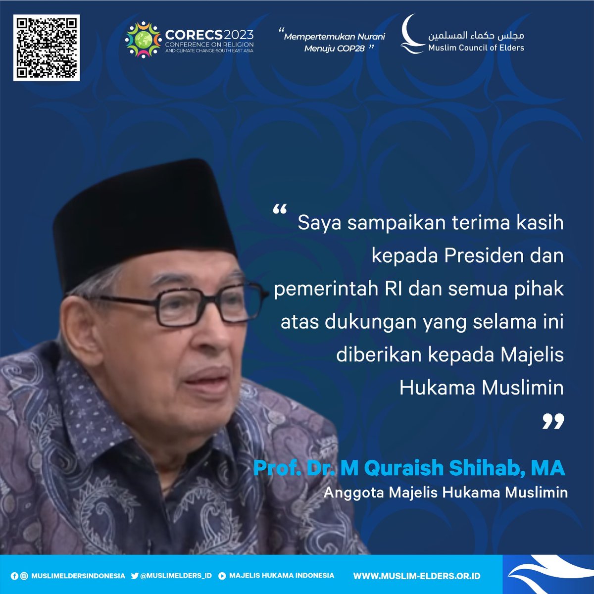 CORECS 2023
Conference  on Religion and Climate Change - South East Asia
4 Oktober 2023.

‘Ikhtiar Menghadirkan Kembali Nilai-Nilai Agama dan Budaya Lokal dalam Pelestarian Lingkungan dan Pembangunan Berkelanjutan’

#Muslim_Council_of_Elders
#MuslimEldersIndonesia
#PerubahanIklim