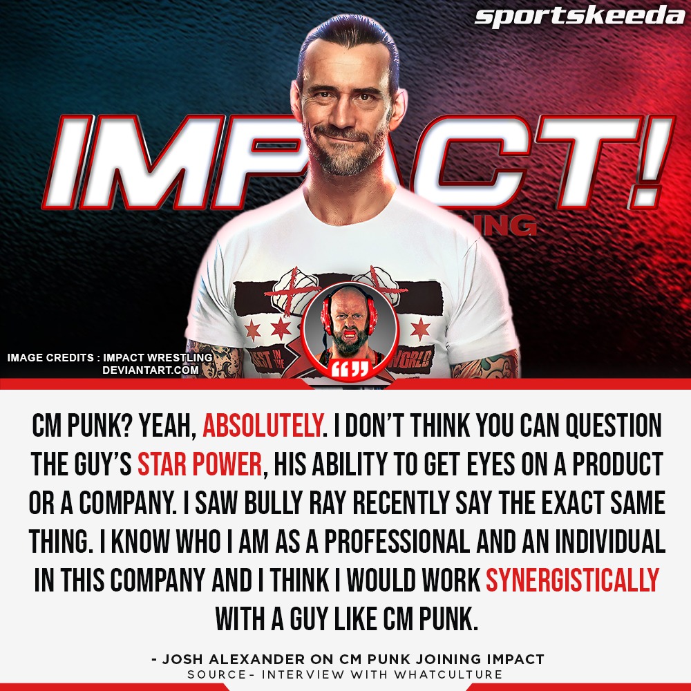 #JoshAlexander would welcome #CMPunk to #ImpactWrestling.

#IMPACT #AEW