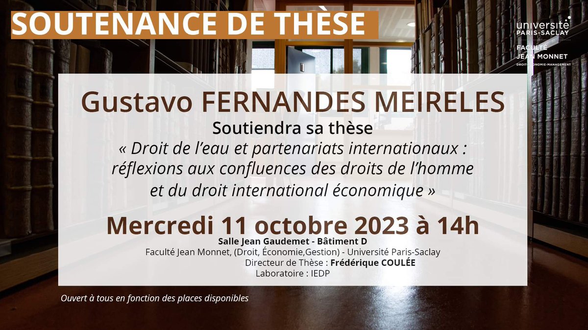 Faculté Jean Monnet Paris-Saclay Officiel (@fjmofficiel) on Twitter photo Gustavo FERNANDES MEIRELES
Soutiendra sa thèse « Droit de l’eau et partenariats internationaux :réflexions aux confluences des droits de l’homme et du droit international économique » 11 octobre 2023 à 14h salle Jean Gaudemet Directeur de Thèse Frédérique COULÉE <a href="/InstitutDroit/">Institut d’Etudes de Droit Public (IEDP)</a> Gustavo FERNANDES MEIRELES
Soutiendra sa thèse « Droit de l’eau et partenariats internationaux :réflexions aux confluences des droits de l’homme et du droit international économique » 11 octobre 2023 à 14h salle Jean Gaudemet Directeur de Thèse Frédérique COULÉE <a href="/InstitutDroit/">Institut d’Etudes de Droit Public (IEDP)</a>
