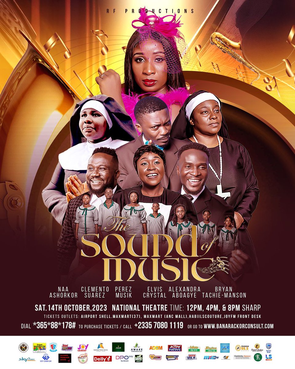 My upcoming play, #SoundOfMusic premieres at the National Theatre on October 14. Times; 12pm, 4pm and 8pm. Dial *365*88*178# to purchase your tickets.