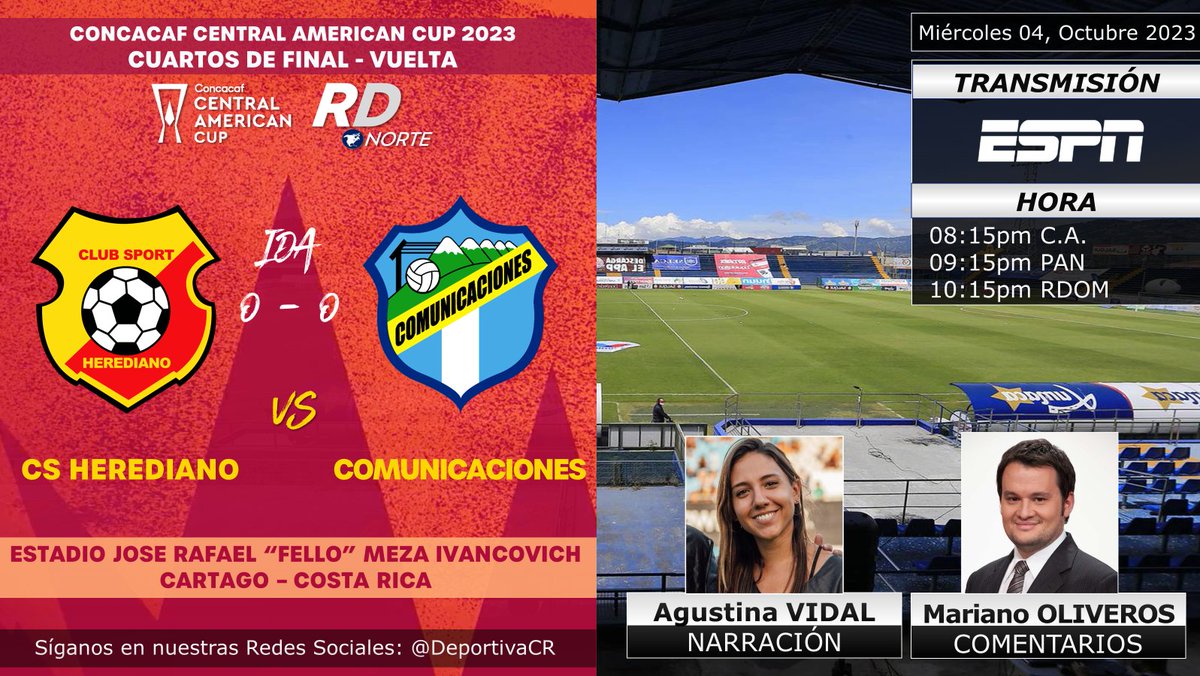 DeportivaCR's tweet photo. 🏆 @Concacaf #CopaCentroamericana 2023 | Cuartos de Final - Vuelta
🇨🇷 @csherediano1921 v @CremasOficial 🇬🇹
🎙️ @AgusVidal__ @MarianoOliveros 
📺 @ESPN_CR (C.A.)
📱💻 @StarPlusLA (C.A.)
⏰08:15pm C.A. 09:15pm PAN
🇨🇷 #RDNorte #FUTBOLxESPN #CCCxESPN #ESPNenStarPlus #CSHvCOM https://t.co/1t4VpGvlfB