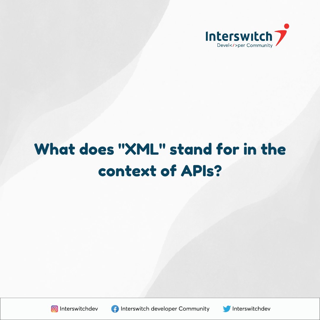 InterswitchDev's tweet image. it's quiz time! Can you share the meaning of 'XML' in context of API ?
Share your answer in the comments below ☺️
#interswitchdeveloper
#interswitchdevelopercommunity
#developercommunity
#quiztime
#api