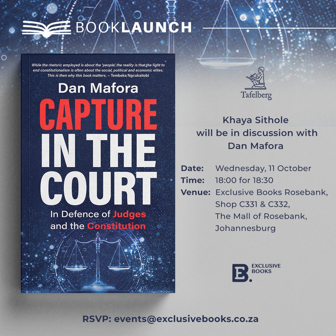 Join myself and @CoruscaKhaya next Wednesday at @ExclusiveBooks Rosebank Mall to launch my book ‘Capture in the Court’. Remember to RSVP!