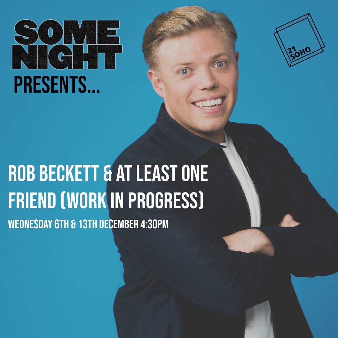 21Soho (@21soho) on Twitter photo Some Night presents: Rob Beckett and at least one friend (Work In Progress)
Wednesday 6th and Wednesday 13th December, 4:30pm
Get your tickets at <a href="/TktTxt/">TicketText</a>! tickettext.co.uk/event-search?s… Some Night presents: Rob Beckett and at least one friend (Work In Progress)
Wednesday 6th and Wednesday 13th December, 4:30pm
Get your tickets at <a href="/TktTxt/">TicketText</a>! tickettext.co.uk/event-search?s…