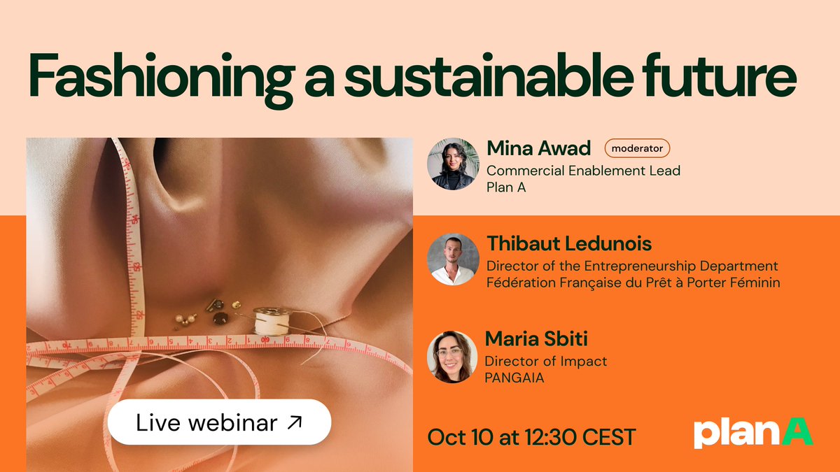 Join us on Oct 10th, 12:30 pm CEST for the final webinar in our 2023 Fashion Sustainability Programme. Gain insights from Maria Sbiti of PANGAIA & Thibaut Ledunois of Fédération Française. Dive deep into fashion sustainability. Register: plana.earth/sustainability…