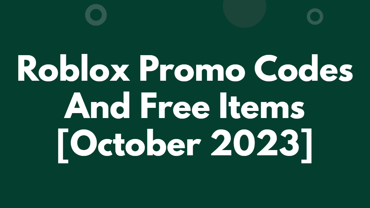 Roblox Promo Codes - December 2023 