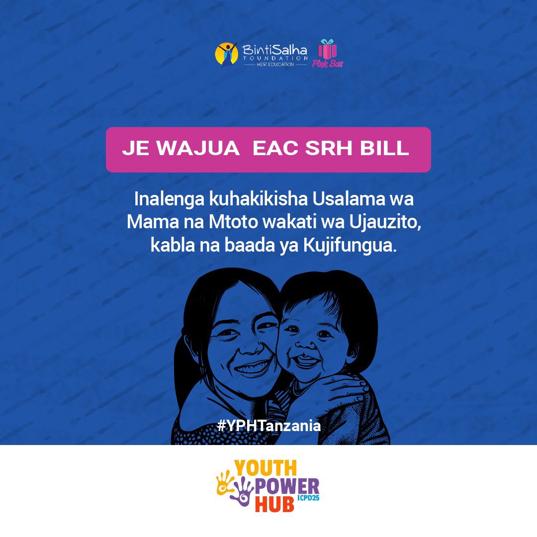 Kwanini Muswada wa Afya ya Uzazi ni muhimu? Muswada unatambua umuhimu wa huduma za afya ya uzazi kwa jinsi zote na unahakikisha usalama wa afya ya mama na mtoto #YPHTanzania #EACSRHBillTz #ICPD25Tz