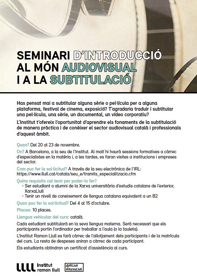 Institut Ramon Llull (@irllull) on Twitter photo INSCRIPCIONS OBERTES
🎞️La <a href="/llenguacatalana/">Política Lingüística</a> viatja a través de les pantalles. Per impulsar la subtitulació de films en català a altres llengües, el Llull convida a 10 membres de la #XarxaLlull al seminari introductori a la subtitulació: 4 dies de formació a la seu de Barcelona!🎉 INSCRIPCIONS OBERTES
🎞️La <a href="/llenguacatalana/">Política Lingüística</a> viatja a través de les pantalles. Per impulsar la subtitulació de films en català a altres llengües, el Llull convida a 10 membres de la #XarxaLlull al seminari introductori a la subtitulació: 4 dies de formació a la seu de Barcelona!🎉