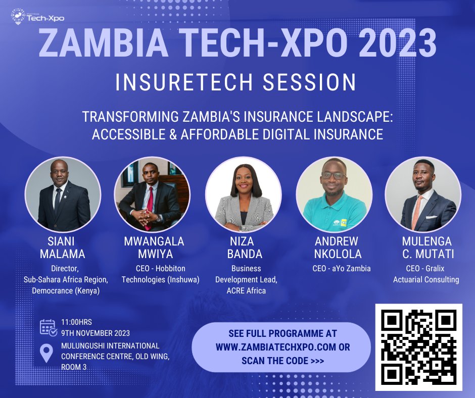 Look out for an amazing discussion at Zambia Tech-Xpo 2023 with insuretech leads Siani Malama of <a href="/democrance/">Democrance</a>, <a href="/MwangalaMwiya/">Bakulu FC 🇿🇲</a> of @Hobbiton Technologies (Inshuwa), Niza Banda of <a href="/acreafrica/">ACRE Africa</a>, Andrew Nkolola of aYo Zambia and Mulenga C. Mutati of <a href="/GralixActuarial/">Gralix Actuarial Consulting</a> Consulting, who will