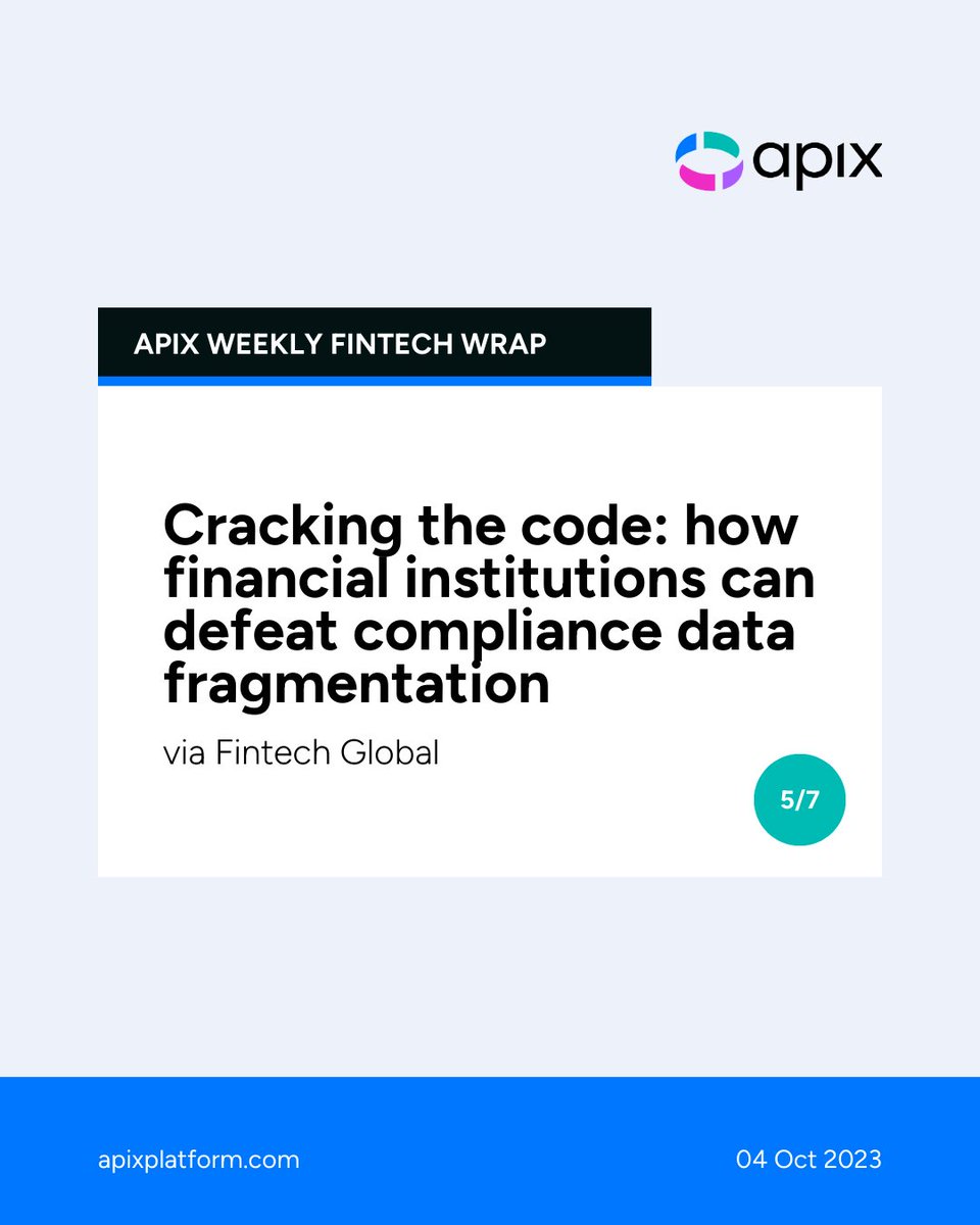 APIX_Platform's tweet image. 5/7 🔍 Cracking the code: how financial institutions can defeat compliance data fragmentation (via @Fintech_Global )
#Financialinstitutions #Datafragmentation #FinTechSolutions