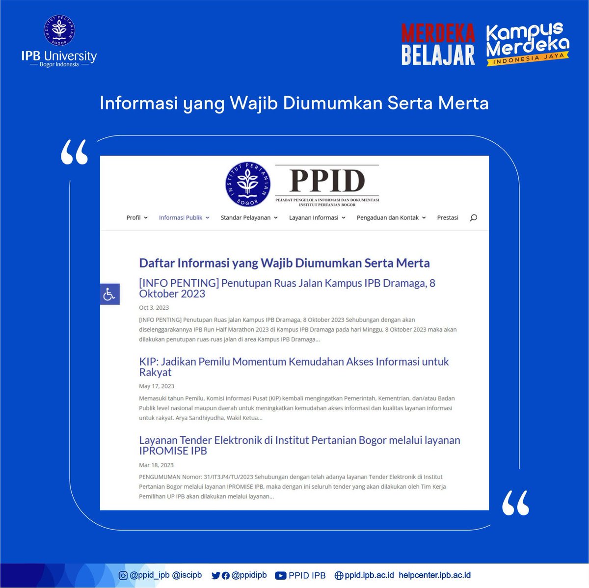 ppidipb's tweet photo. Informasi yang Wajib Diumumkan Serta Merta selengkapnya dapat diakses melalui website resmi https://t.co/braNF9GDwa

#PPIDIPB 
#IPBUniversity 
#InformasiPublik https://t.co/3Iff1uzFJQ