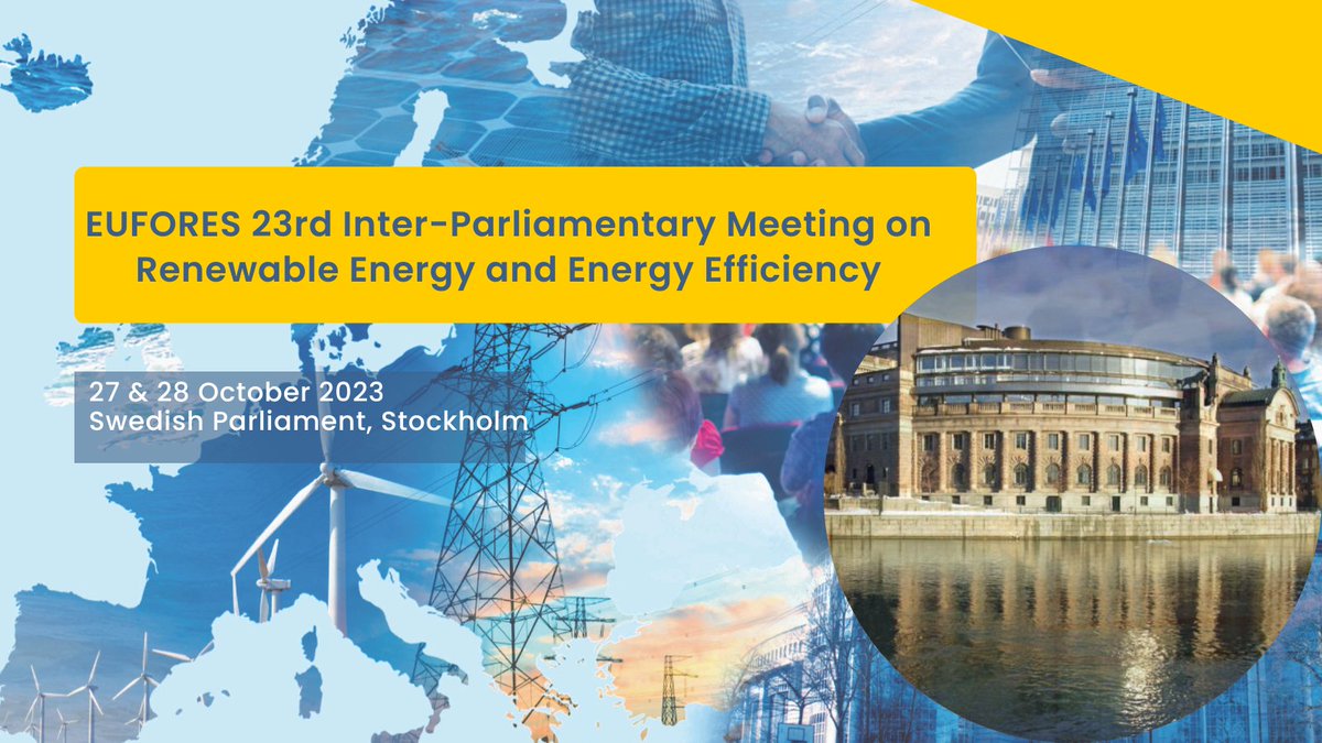 Inter-Parliamentary Meeting on #RenewableEnergy & #energyefficiency #IPM23 in the Parliament of Sweden - 27+28 October 2023 - Members of Parliament from EU27 gathering to discuss #ClimateEmergency & #EUGreenDeal. @EUFORES_EU More: eufores.org/index.php?id=3…