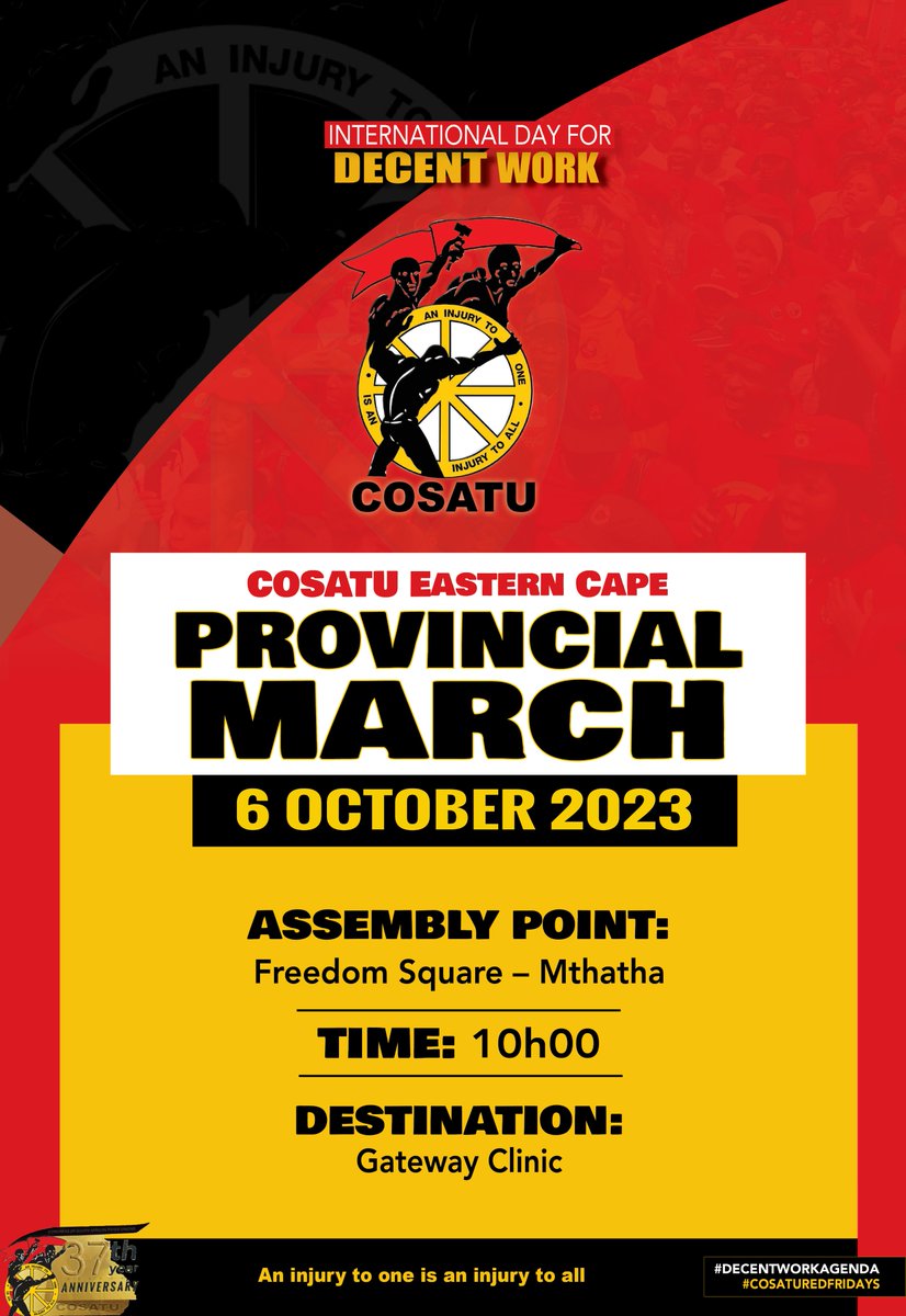 _cosatu's tweet photo. On Friday, 6th October in #Mthata 
#COSATU march will start at Freedom Square at 10h00 and proceed to Gateway Clinic where picketing will be done, and memorandum will be handed over at 13h00 @JacaNews #DecentWork https://t.co/ChNIFZAAnl