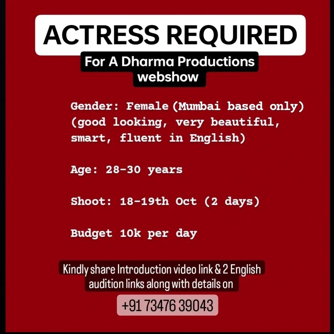 #actress required for a #dharmaproductions #webseries 

Actors must be from #Mumbai only

WhatsApp your profiles on +91 73476 39043

#femaleactor #ott #ottseries #series #webshow #mumbaiactors #castingcall #onlineauditions #actresses #casting #theatre #acting #firstcut