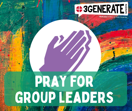 MethodistGB's tweet photo. Pray with us for group leaders at 3Generate.

We pray for all the group leaders bringing children and young people to 3Gen. We pray that they would know God is with them in all they say and do with their groups over the weekend. https://t.co/lY78ukn2oN