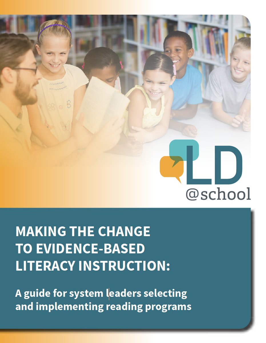 Making the Change to Evidence-Based Literacy Instruction: A Guide for System Leaders. <a href="/LDatSchool/">LD@school</a>  
ldatschool.ca/wp-content/upl…