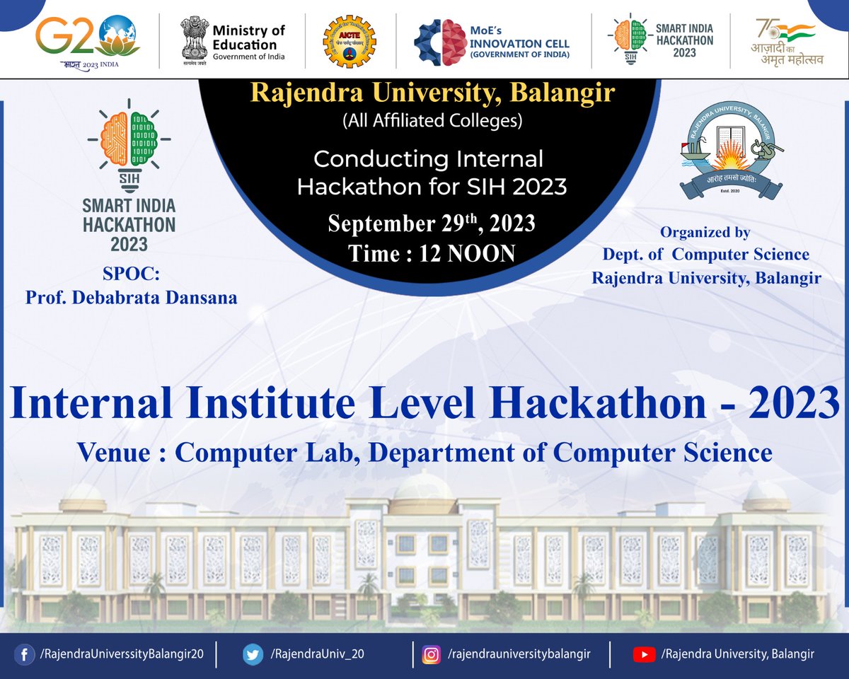 Internal Smart India Hackathon-2023 organized by 
 Rajendra University, Balangir. Join us on 29/09/2023 at the *Computer Lab, Rajendra University, Balangir, at 10:00 AM* 
#smartindiahackathon2023 #SmartIndiaHackathon #InnovationCell #AICTE #Innovation