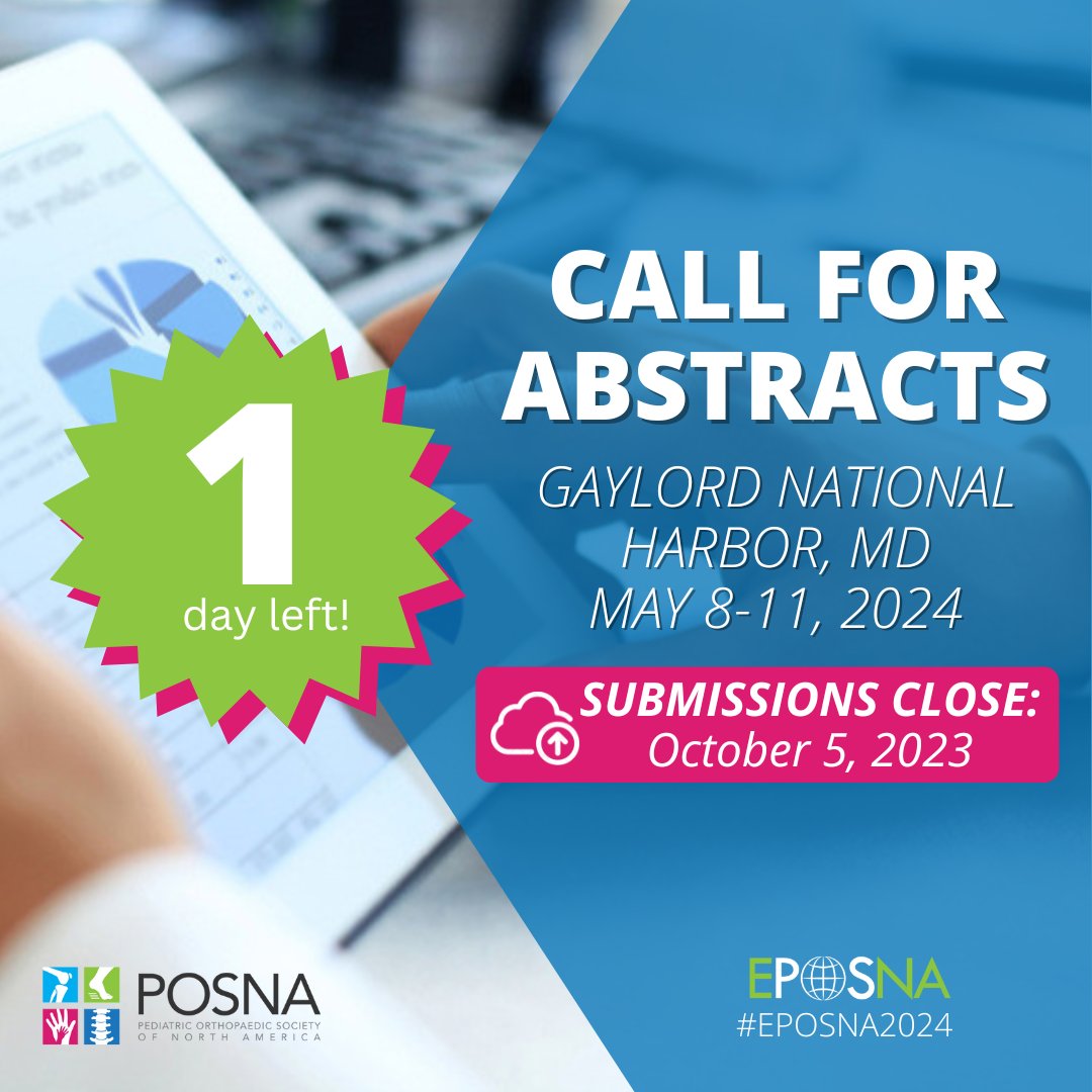 Abstract Submissions for #EPOSNA2024 close TOMORROW, October 5: bit.ly/48vOFzk #posna #pediatricorthopaedics #abstract