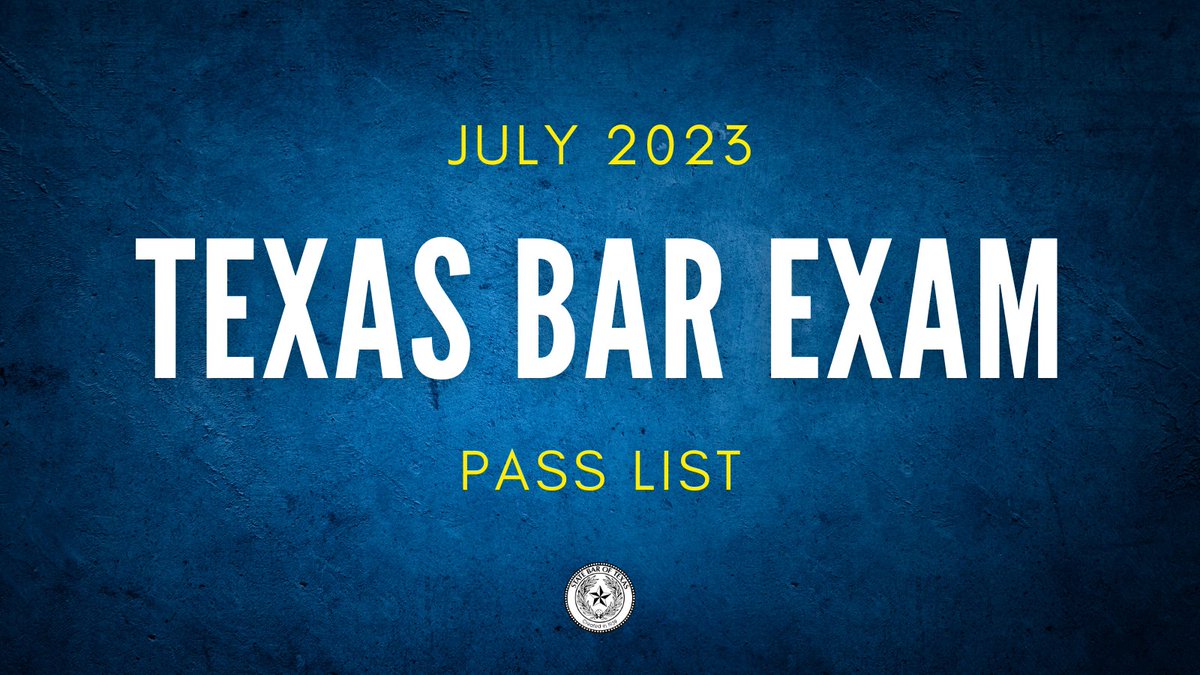 The pass list for the July 2023 Texas Bar Exam is now live. Congratulations to everyone who passed! texasbar.com/Content/Naviga… #barexam