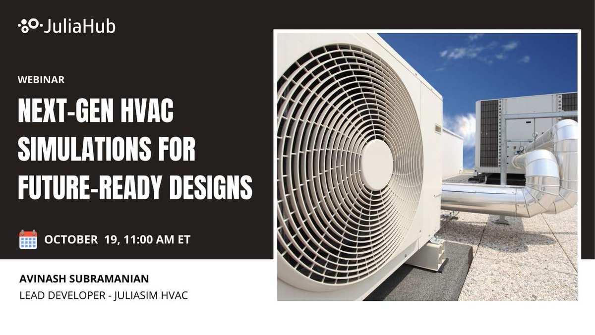 Join us for a webinar on the future of HVAC design. Learn dynamic modeling and efficient #simulations with #JuliaSim. Register now! info.juliahub.com/next-gen-hvac-… #julialang #webinar #modeling #Simulation