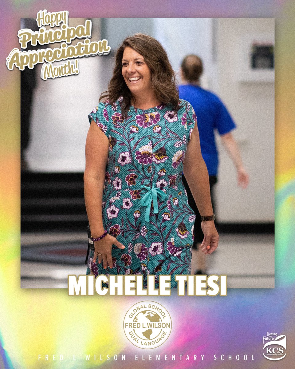 𝐇𝐚𝐩𝐩𝐲 𝐏𝐫𝐢𝐧𝐜𝐢𝐩𝐚𝐥 𝐀𝐩𝐩𝐫𝐞𝐜𝐢𝐚𝐭𝐢𝐨𝐧 𝐌𝐨𝐧𝐭𝐡!🎉 Celebrating Michelle Tiesi today and all she does in support of students and staff at @FredLWilsonElem!🤩 #myKCS