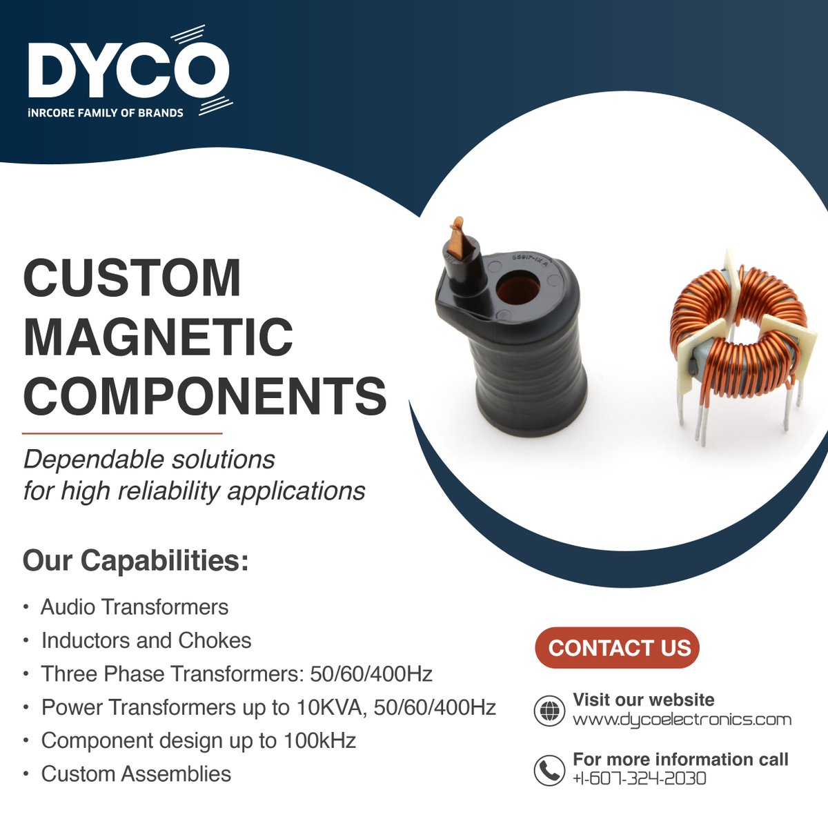 DycoElectronics's tweet image. DYCO manufactures &amp;amp; assembles #CustomMagnetics &amp;amp; #ElectronicAssemblies that are designed &amp;amp; built to your specifications or built from your complete print! We offer component design up to 100kHz, three phase transformers to 50/60/400Hz, &amp;amp; more!

Learn more:bit.ly/457pZL8