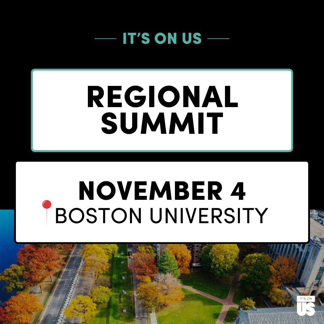 ItsOnUs's tweet photo. Ready to be the change on campus? 🚀 Join us at Boston University for the It's On Us Regional Summit on Nov 4th. Let's network, learn, and get inspired together! 

RSVP by Oct 31st: https://t.co/SidfbKD62E 

#ItsOnUs #BostonSummit #StudentAdvocacy https://t.co/zwhx4XLpWo
