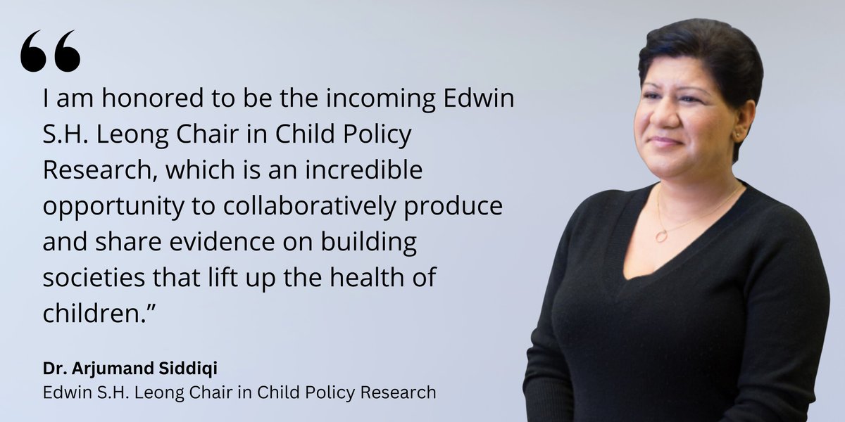 📣We are pleased to announce the appointment of Dr. Arjumand Siddiqi as the inaugural Edwin S.H. Leong Chair in Child Health Policy Research! 📨Read the full announcement: tinyurl.com/3mu96w8f