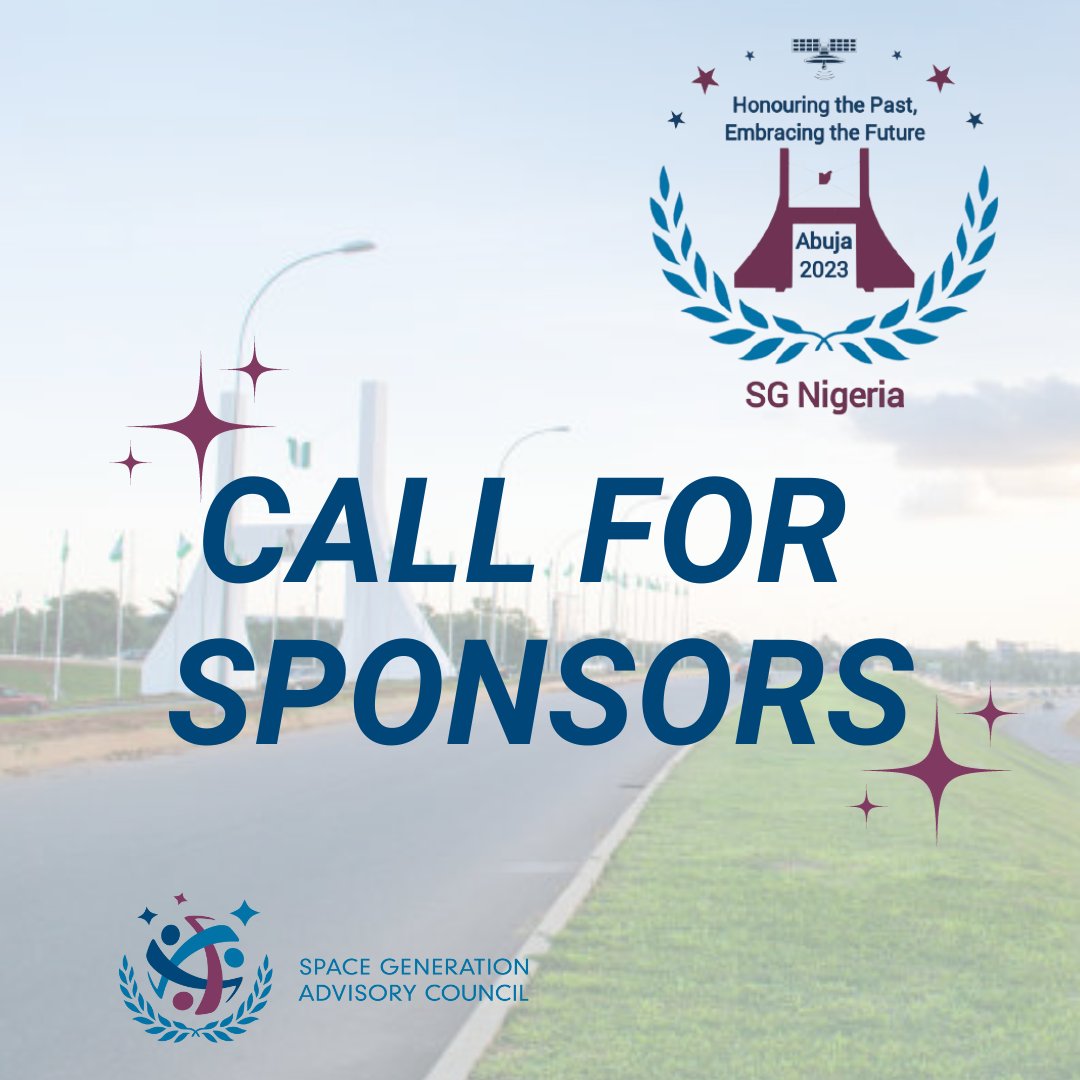 SGAC is seeking Sponsors for the upcoming #SGNigeria event on the 27th of October in Abuja. We welcome individuals and organizations willing to sponsor this great event. kindly reach out SGNigeria@spacegeneration.org