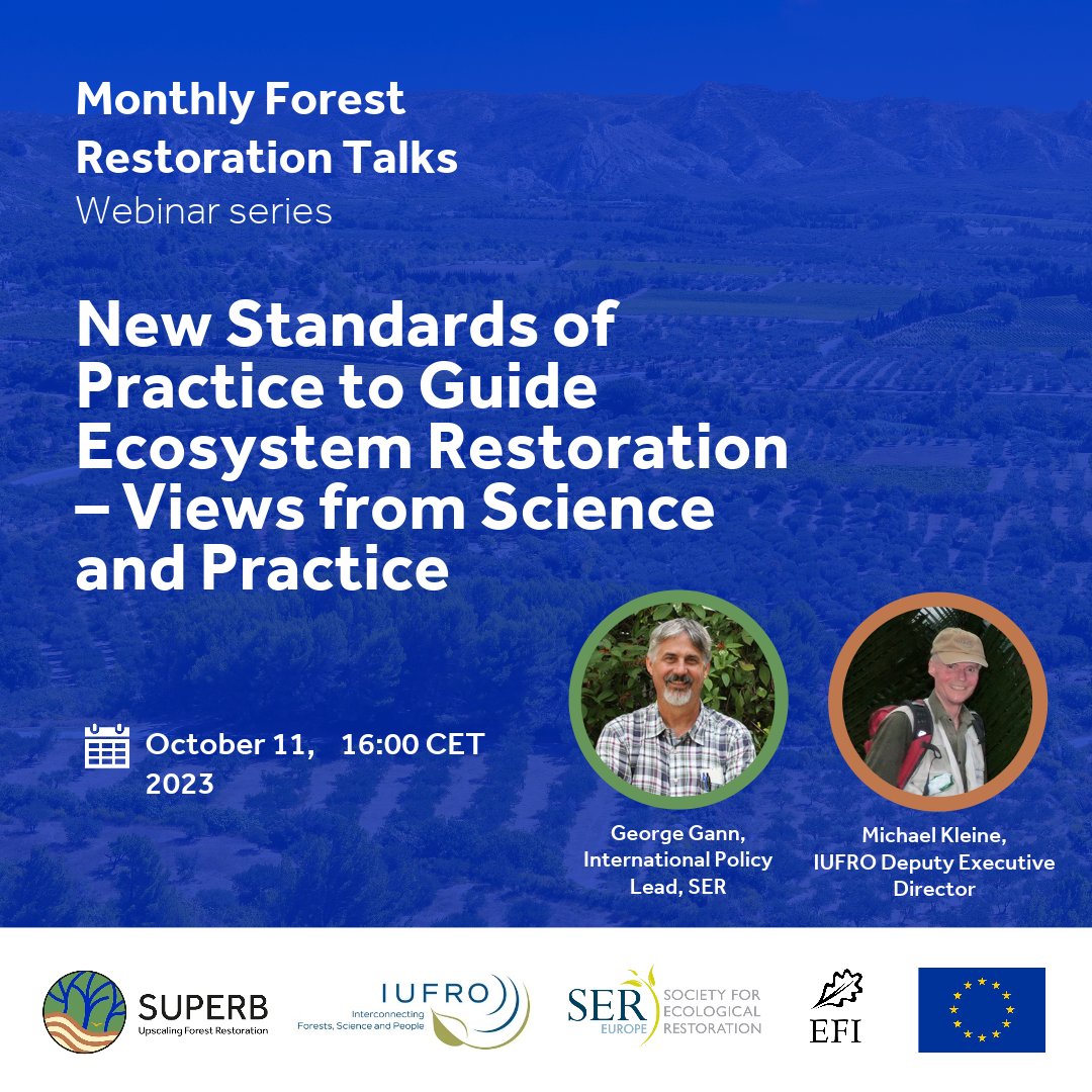🗓️Happening in 1⃣ week! Want to hear about @SERestoration's newest principles & standards to guide ecosystem restoration and @IUFRO's key experiences implementing #forest restoration on the ground? Add our next #ForestRestorationTalk to your agenda🔽 bit.ly/3zCF1KY