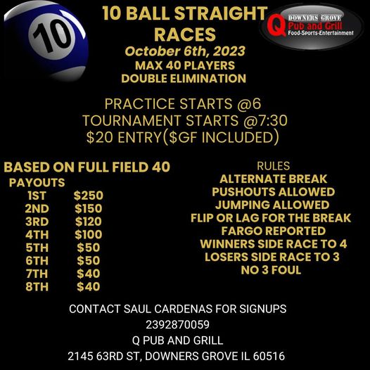 IllinoisPool's tweet image. 10 Ball Tournament
• 10/6/23 (7:30pm)
• Downers Grove (Q Pub and Grill)
• $20