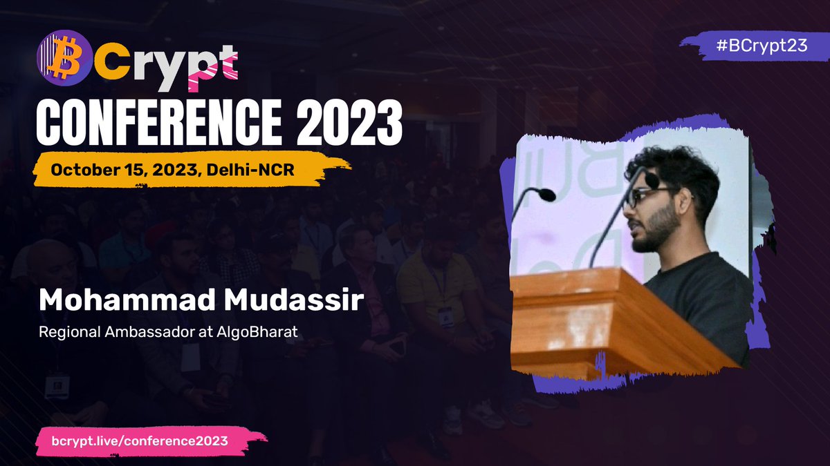 BcryptGlobal's tweet photo. We're honored to have @mdmudassir0143, Regional Ambassador at @Algo_Bharat, as a speaker for BCrypt Conference 2023. Get ready to be inspired by his valuable insights and experience!
For more details visit: https://t.co/Lh8VAmTqdQ
#BCrypt23 #BCrypt2023 #Web3 #web3community https://t.co/gDyGLbRaao
