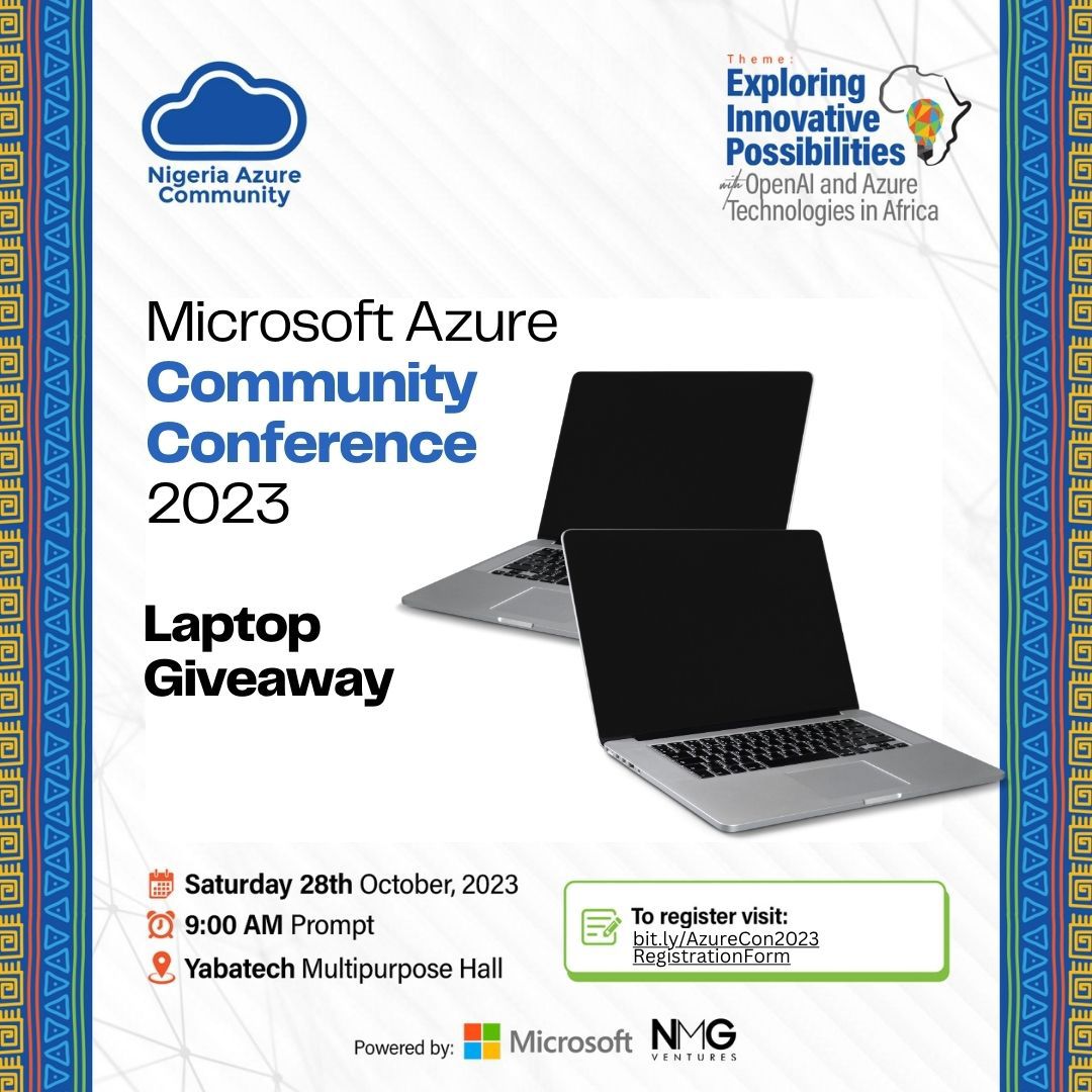 Ready to embark on a transformative journey in the tech world?

Also, you stand a chance to win a brand new Laptop.

Register now and be a catalyst for change in Africa's tech ecosystem! 🚀🌍

Register at - bit.ly/AzureCon2023Re…

#InnovateWithOpenAI #azurenigeriacon2023