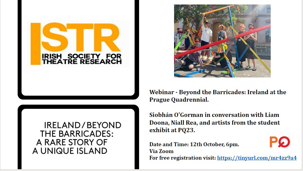 Excited to showcase @ISTR Zoom series, 'Beyond the Barricades: Ireland at the Prague Quadrennial' featuring Dr Siobhan O'Gorman @myIADT and Dr Niall Rea @atu_ie, Liam Doona and artists from the student exhibit, 12th Oct, 6pm, reg links on poster. @scenographyiftr @TaPRA_