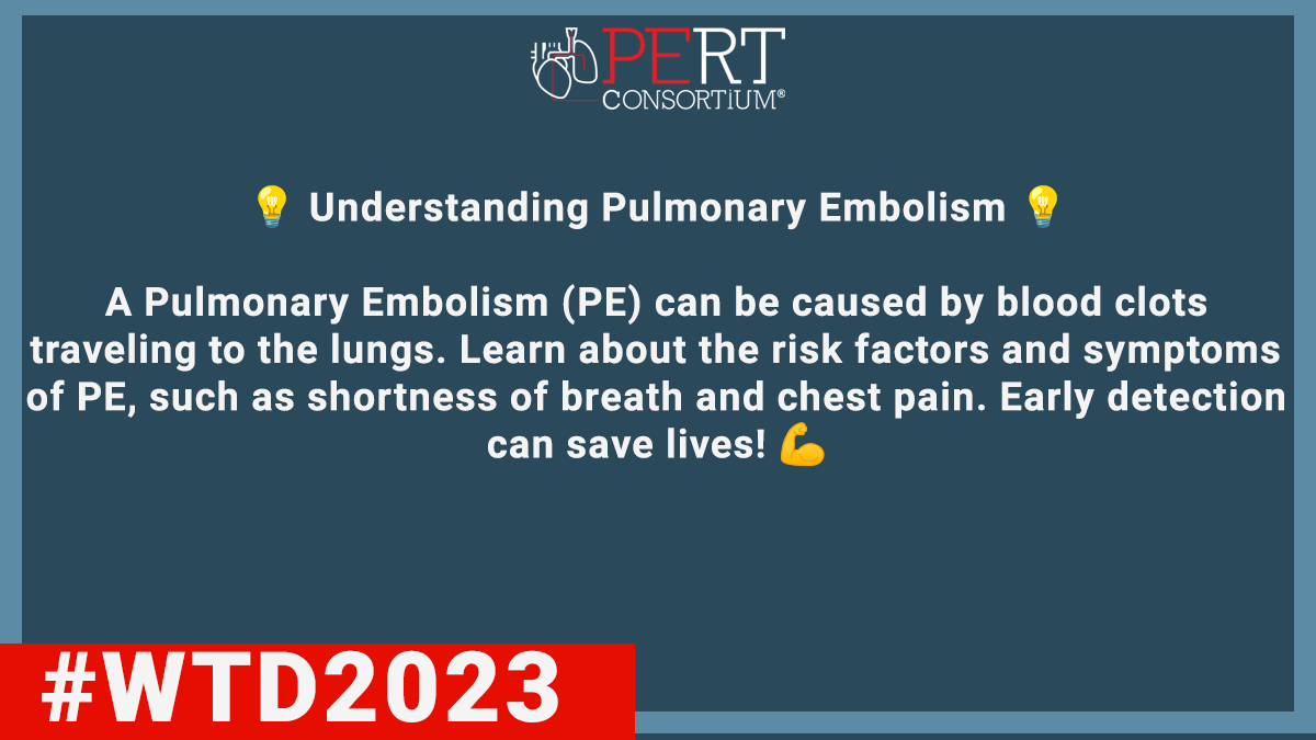 PERTConsortium's tweet photo. 💡 Understanding Pulmonary Embolism 💡
A Pulmonary Embolism (PE) can be caused by blood clots traveling to the lungs. Learn about the risk factors and symptoms of PE, such as shortness of breath and chest pain. Early detection can save lives! 💪 #PEAwareness #WTD2023 https://t.co/0Lk14jjKog