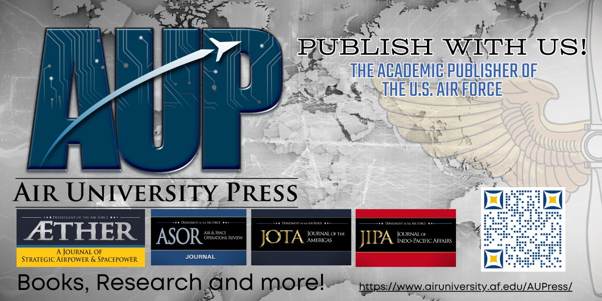 HQAirUniversity's tweet image. Seeking Authors! We'd love to publish your work!  Air University Press publishes scholarly books, journals, faculty research, student papers.  #AUP #AUPress #Authors

airuniversity.af.edu/AUPress/Submis…

@usairforce @aupress @AETCommand