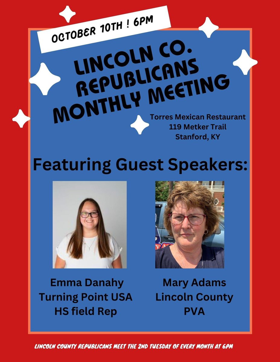 Join @LincolnCntyReps Tuesday, October 10th, 6pm at Torres Mexican Steakhouse, Stanford, for our monthly meeting! We will have 2 guest Speakers:

-Mary Adams, our Lincoln County PVA
-Emma Danahy, Turning Point USA High School Field Rep

Everyone is welcome!