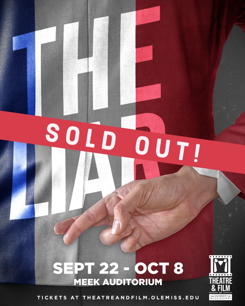 We are COMPLETELY sold out for the rest of our run of The Liar! Congratulations to our cast and crew for an amazing performance, and break a leg on your upcoming shows!