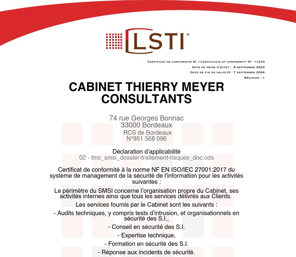 Th1tuX's tweet image. Bonjour à toutes et à tous, c'est officiel, le Cabinet Thierry MEYER Consultants est maintenant certifié #ISO27001:2017 par #LSTI pour l'ensemble de ses activités de #Cybersécurité.
🍾Bravo et merci à toute l'équipe pour votre implication et votre sérieux ! 🍾