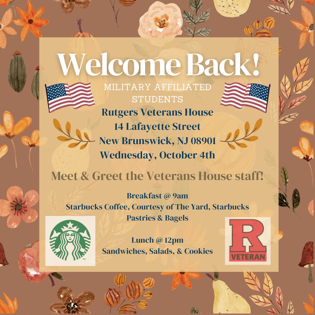 RuVeterans's tweet photo. Welcome Back Day 
Wednesday, October 4, 2023 
Breakfast @ 9am, Lunch @ 12pm, Meet &amp; Greet 9am to 5pm! 
Rutgers Veterans House
14 Lafayette Street, New Brunswick, NJ 08901 https://t.co/oa3iglUdUo