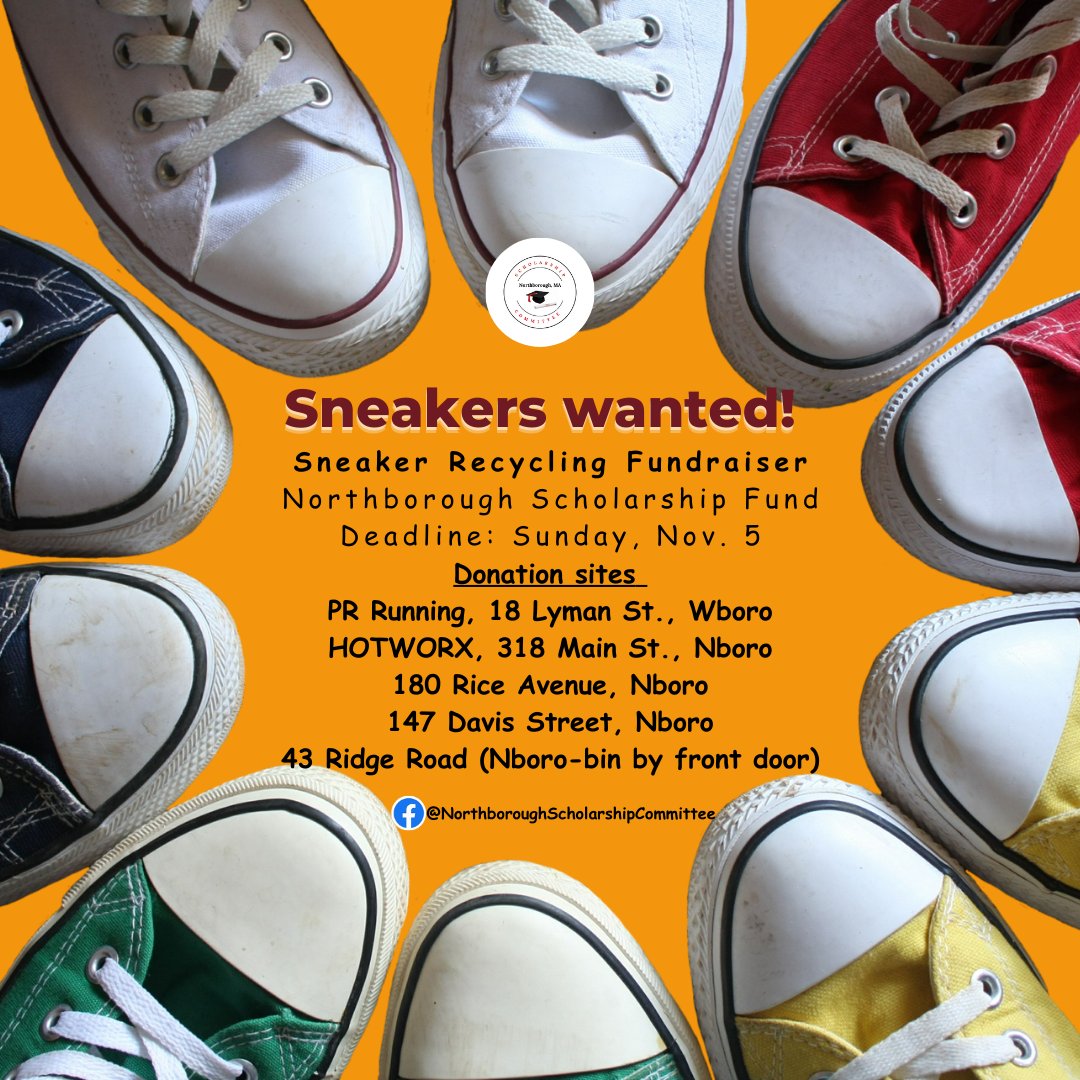 The Northborough Scholarship Committee wants your sneakers! Dig into your closets, not your pockets! Easy drop off locations including PR Running in #WestboroughMA and <a href="/HOTWORX/">TABATHA BANKS</a> in #NorthboroughMA. <a href="/CommunityAdNews/">Community Advocate</a> <a href="/NorthboroPatch/">Northborough Patch</a> <a href="/NorthboroTown/">Northborough Tweets</a>