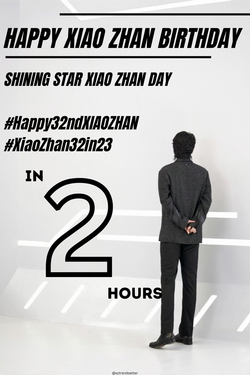 𝐑𝐞𝐦𝐢𝐧𝐝𝐞𝐫: 𝐰𝐞’𝐫𝐞 𝟐 𝐡𝐨𝐮𝐫𝐬 𝐭𝐨 #XiaoZhan  𝐛𝐢𝐫𝐭𝐡𝐝𝐚𝐲 𝐭𝐫𝐞𝐧𝐝𝐢𝐧𝐠 𝐩𝐚𝐫𝐭𝐲.