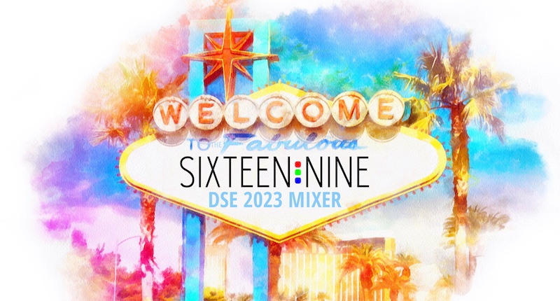 Registration now open for the 2023 Sixteen:Nine Mixer at #dse2023. Tickets tend to go fast, so don't procrastinate! Link: sixteennineDSEmixer2023.eventbrite.ca