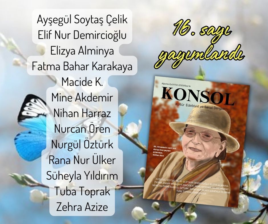 Crab Publishing ailesi kadınlarının hazırladığı kültür, sanat ve edebiyat dergisi KONSOL'un 1⃣6⃣. sayısı yayımlandı...

👉crabpublishing.com/konsol👈

@Crab_Konsol <a href="/elizyaalminya/">Elizya</a> <a href="/mineyakdemir/">Gülbeste</a> <a href="/nurgulistann/">NurgülistaN</a> <a href="/SheylaYldrm1/">Süheyla Yıldırım</a> <a href="/zehra_azize/">Z. A</a> <a href="/shneroglu/">sühan</a> <a href="/Yorgunyagmur1/">Yorgun yagmur</a> <a href="/BahariKara75515/">F.BaharKarakaya</a>