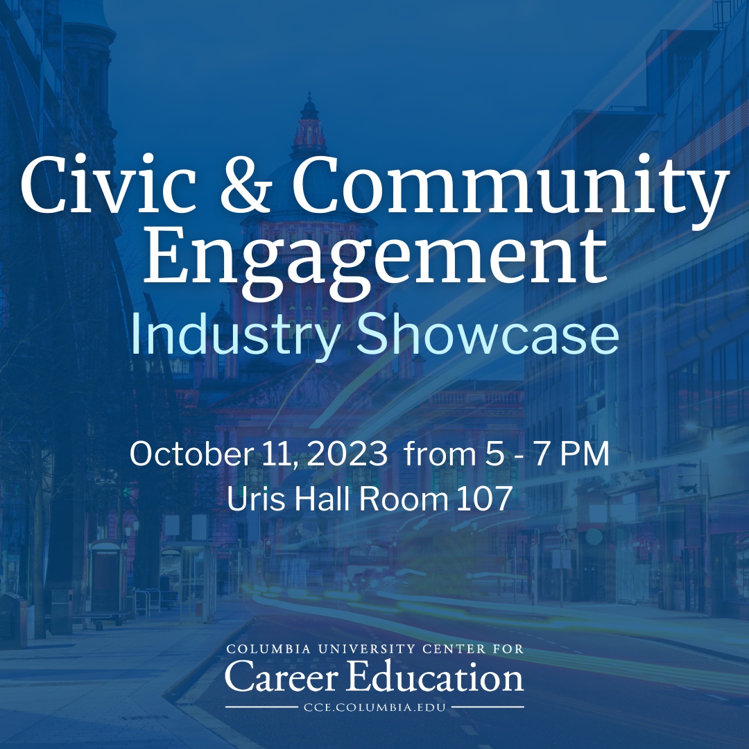 ColumbiaCCE's tweet photo. This showcase is for undergrads interested in careers in government, social services, community development, advocacy, and nonprofit management. Learn about participating orgs before connecting with employers during a networking session. Register on LionSHARE! #ColumbiaCCE https://t.co/ZSJo0dTkHy