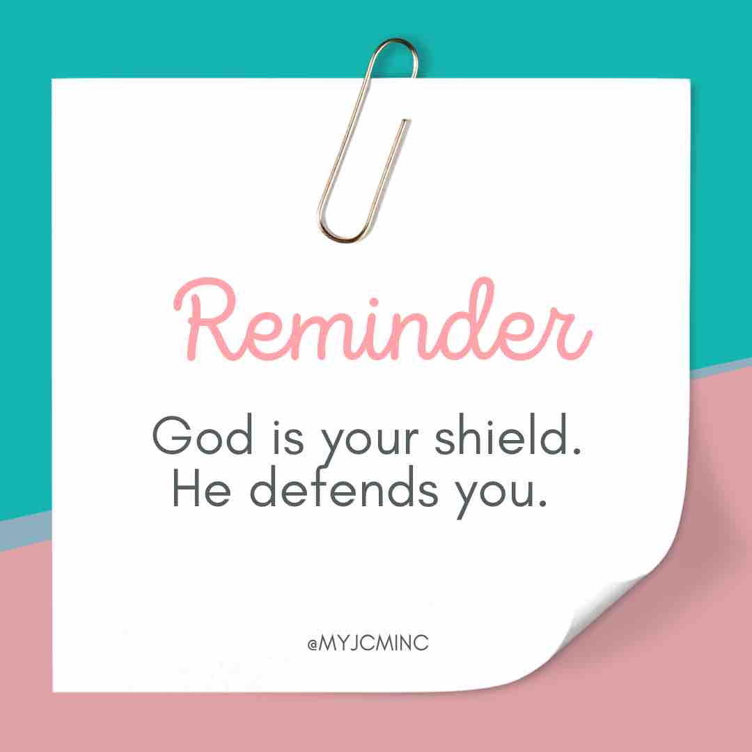 myjcminc's tweet photo. This is a friendly reminder as you go through the day: God is your shield. He defends you. 

“But you, Lord, are a shield around me, my glory, the One who lifts my head high.”
Psalms 3:3 NIV https://t.co/agvyN0z63p