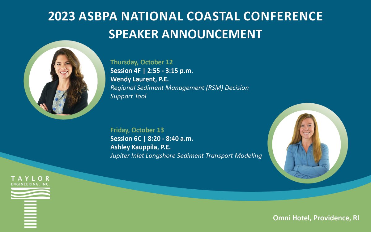 Tayloreng's tweet photo. Attending the ASBPA 2023 National Coastal Conference next week? Be sure to check out Taylor Engineering’s Ashley Kauppila, P.E. and Wendy Laurent, P.E.! #ASBPA #AnchorsAweigh #ProvidenceRI #coastalengineering #resiliency https://t.co/ap7MrDQjha