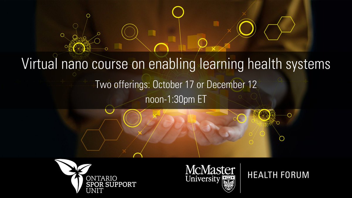 Join our 90-minute nano course on enabling rapid-learning health systems. Registration is open for sessions on either 17 October or 12 December. Sign up now as spaces are limited mcmasterforum.org/learn-how/cour…