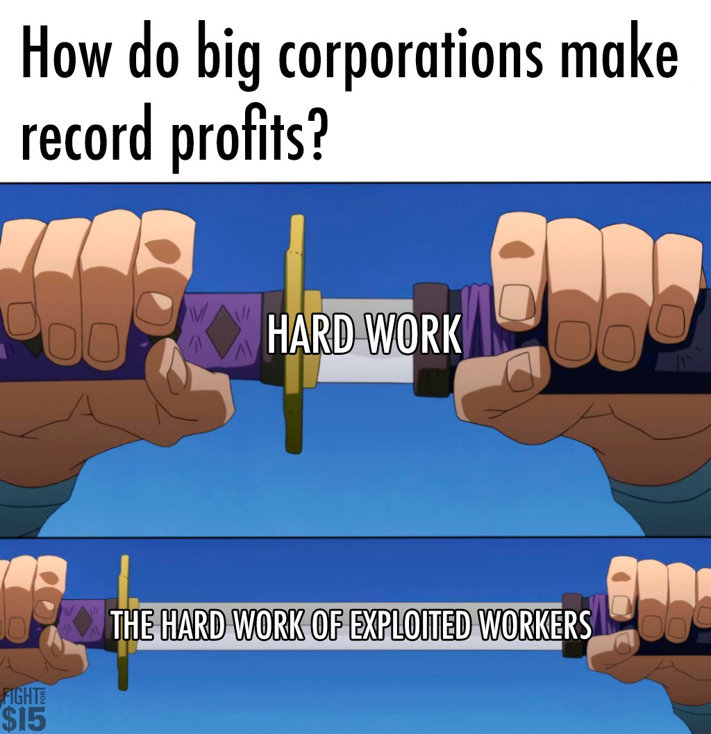We do the work, we make the profits, we should get paid like it.

#UnionsForAll #SolidaritySeason